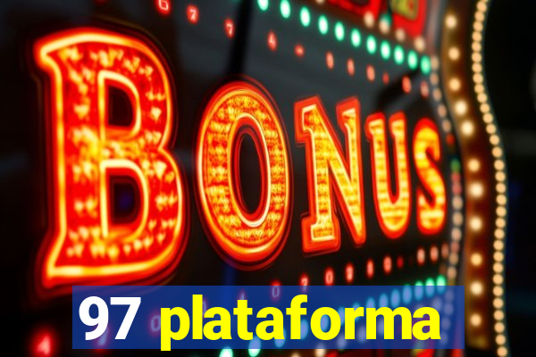 97 plataforma